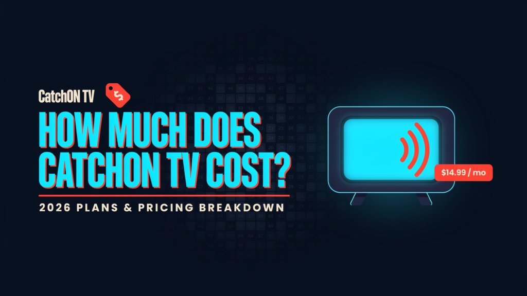 How Much Does CatchON TV Cost?